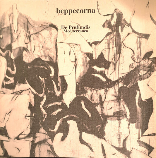 DE PROFUNDIS MEDITERRANEO - BEPPE CORNA
