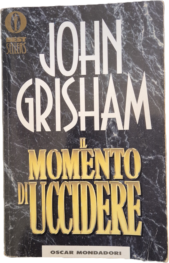 IL MOMENTO DI UCCIDERE - JOHN GRISHAM - MINDADORI 1994 - OUTLET DEL LIBRO