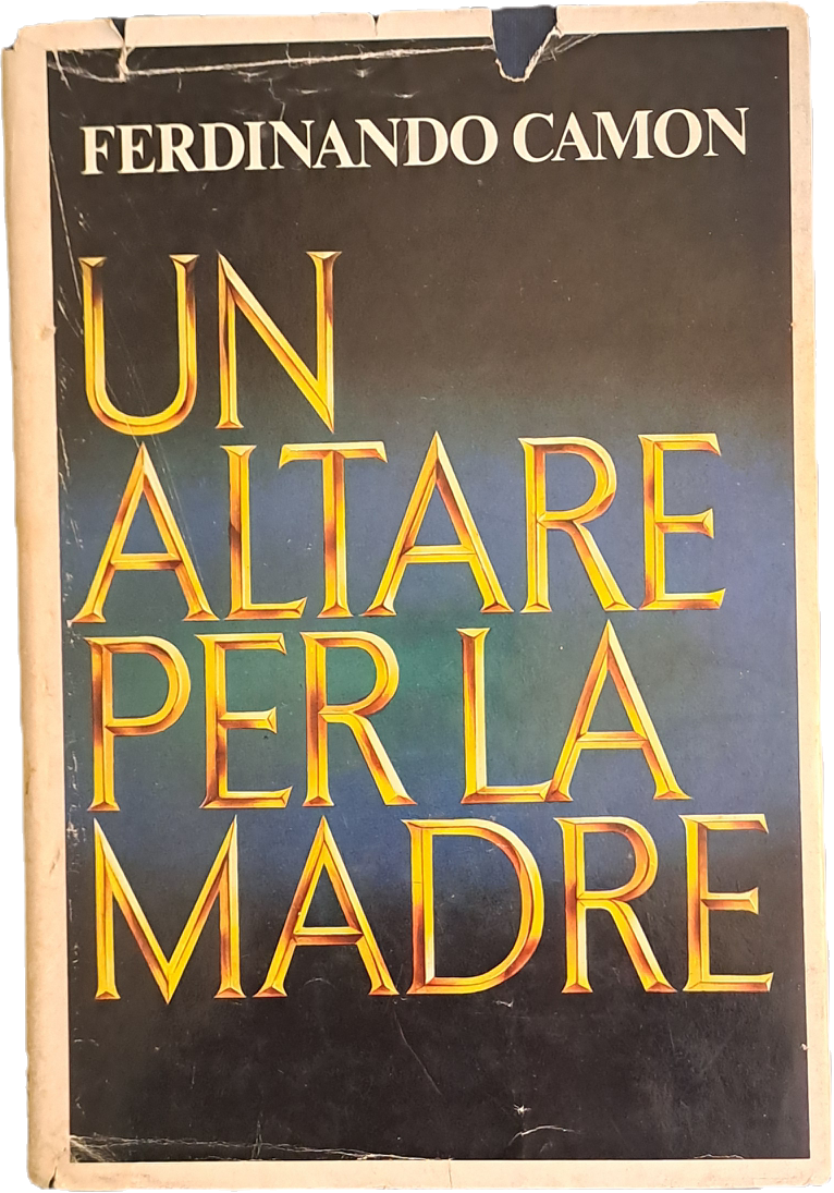 UN ALTARE PER LA MADRE - FERDINANDO CAMON - CDE 1978 - OUTLET DEL LIBRO