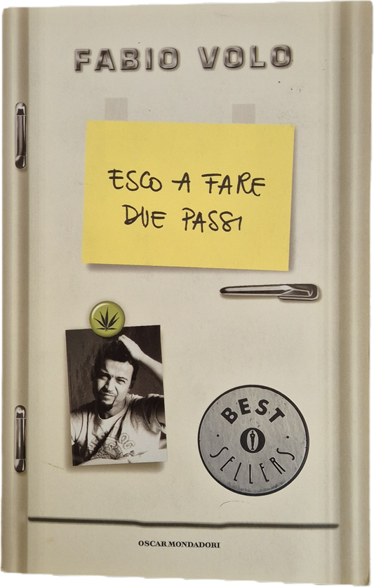 ESCO A FARE DUE PASSI - FABIO VOLO - MONDADORI - 2002 - OUTLET DEL LIBRO