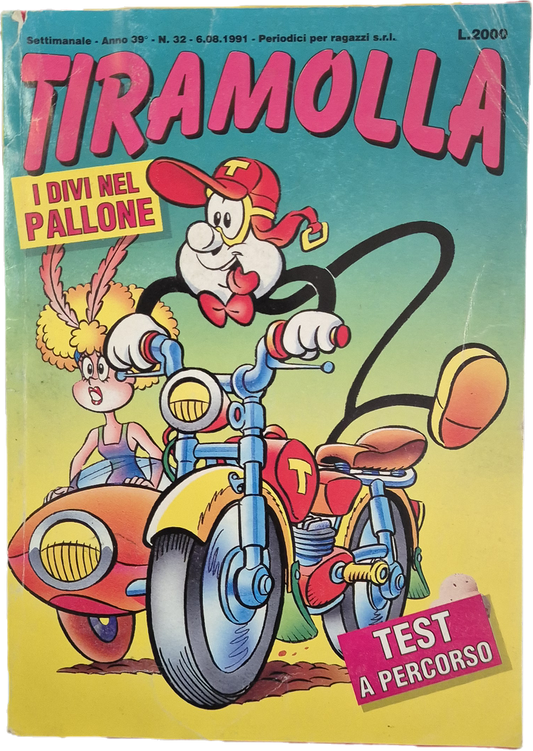 TIRAMOLLA N. 32 - 6 AGOSTO 1991
