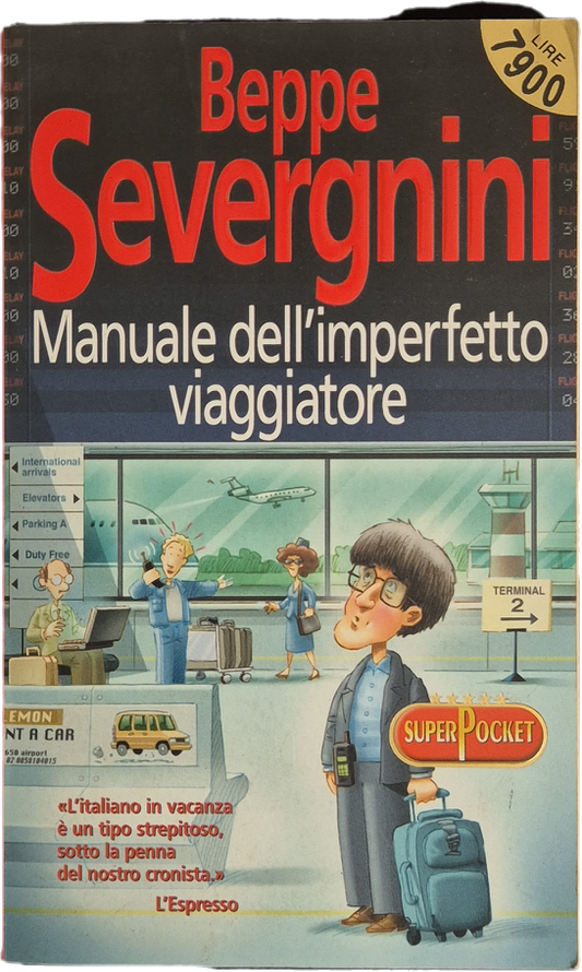 MANUALE DEL PERFETTO VIAGGIATORE - SEVERGNINI - SUPERPOCKET 2001 - OUTLET DEL LIBRO