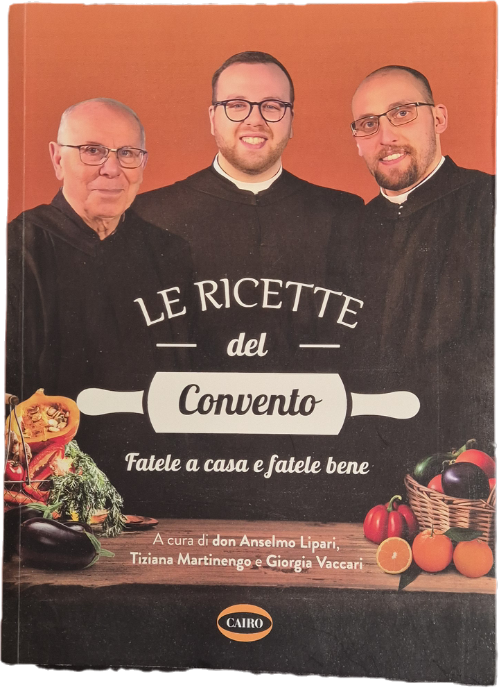 LE RICETTE DEL CONVENTO - DON ANSELMO LIPARI