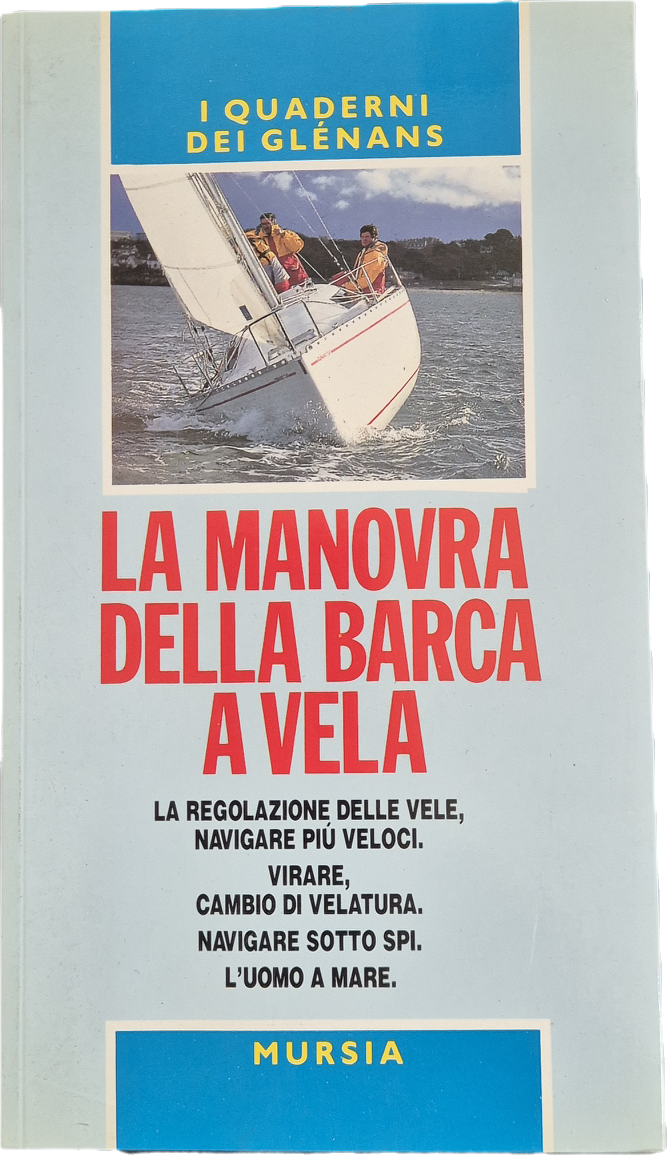 LA MANOVRA DELLA BARCA A VELA