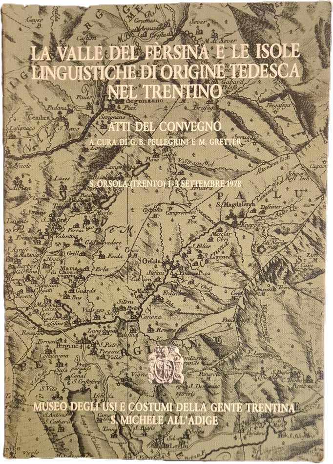 LA VALLE DEL FERSINA E LE ISOLE LINGUISTICHE DI ORIGINE TEDESCA