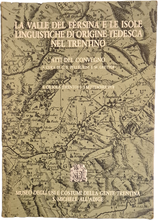 LA VALLE DEL FERSINA E LE ISOLE LINGUISTICHE DI ORIGINE TEDESCA