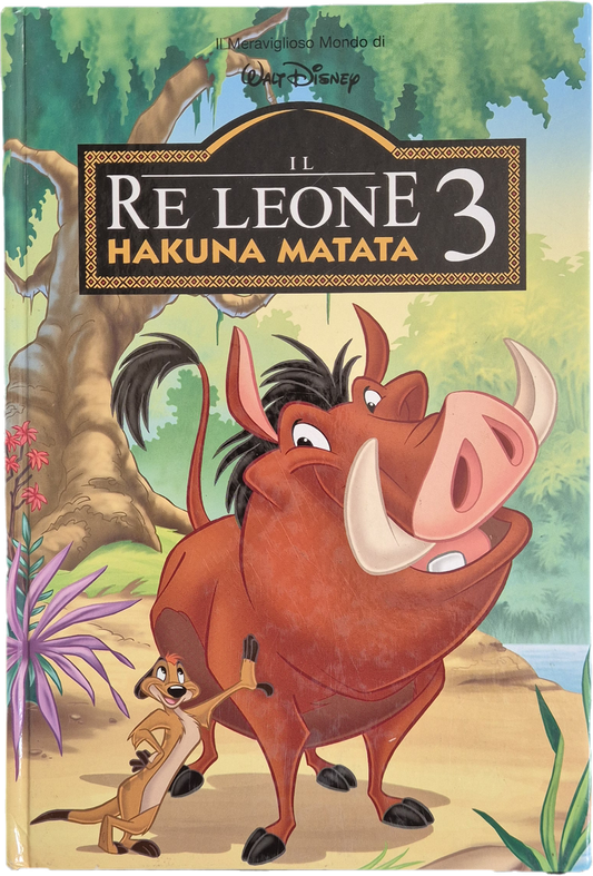 RE LEONE 3. HAKUNA MATATA - DISNEY 2004 - OUTLET DEL LIBRO