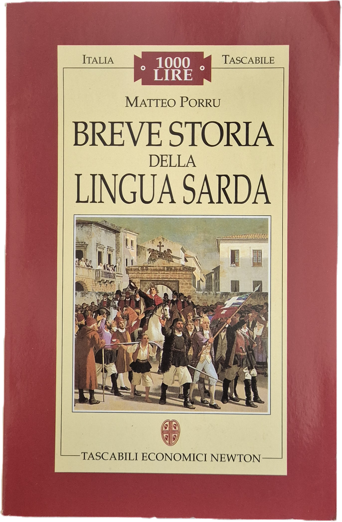 BREVE STORIA DELLA LINGUA SARDA - MATTEO PORRU- NEWTON 1997 - OUTLET DEL LIBRO