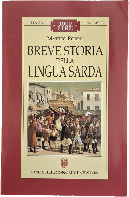 BREVE STORIA DELLA LINGUA SARDA - MATTEO PORRU- NEWTON 1997 - OUTLET DEL LIBRO