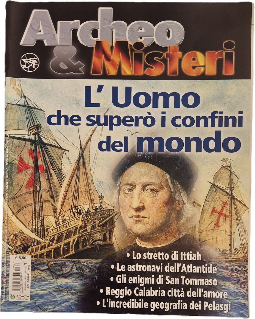 ARCHEO e MISTERI N. 4 - L'UOMO CHE SUPERO' I CONFINI DEL MONDO - OUTLET DEL LIBRO