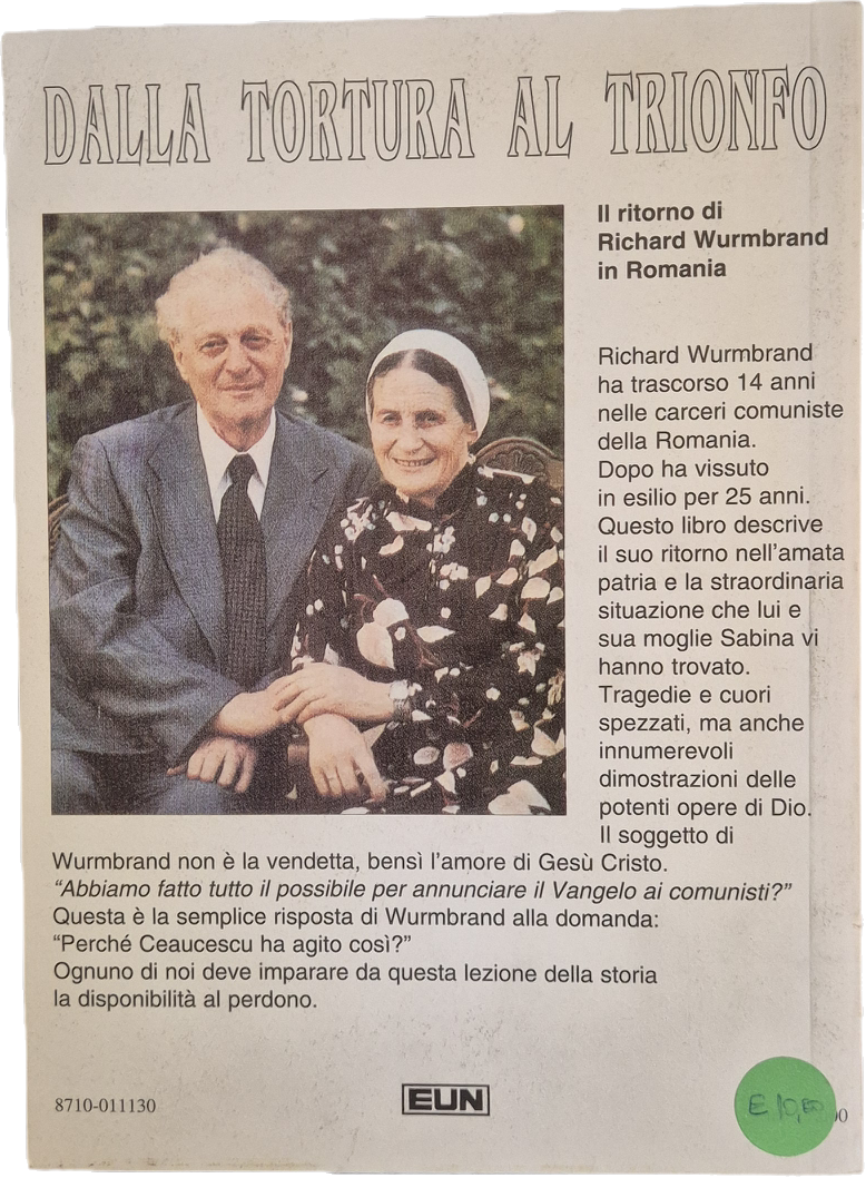 DALLA TORTURA AL TRIONFO -RICHARD WURBRAND