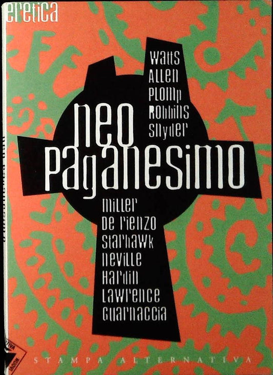 NEO PAGANESIMO - STAMPA ALTERNATIVA 1999 - OUTLET DEL LIBRO