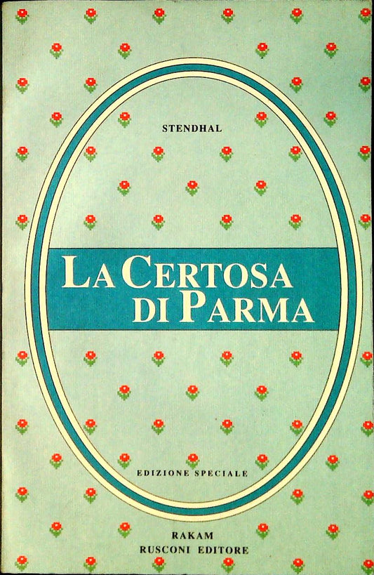 LA CERTOSA DI PARMA - RUSCONI-RAKAM - OUTLET DEL LIBRO
