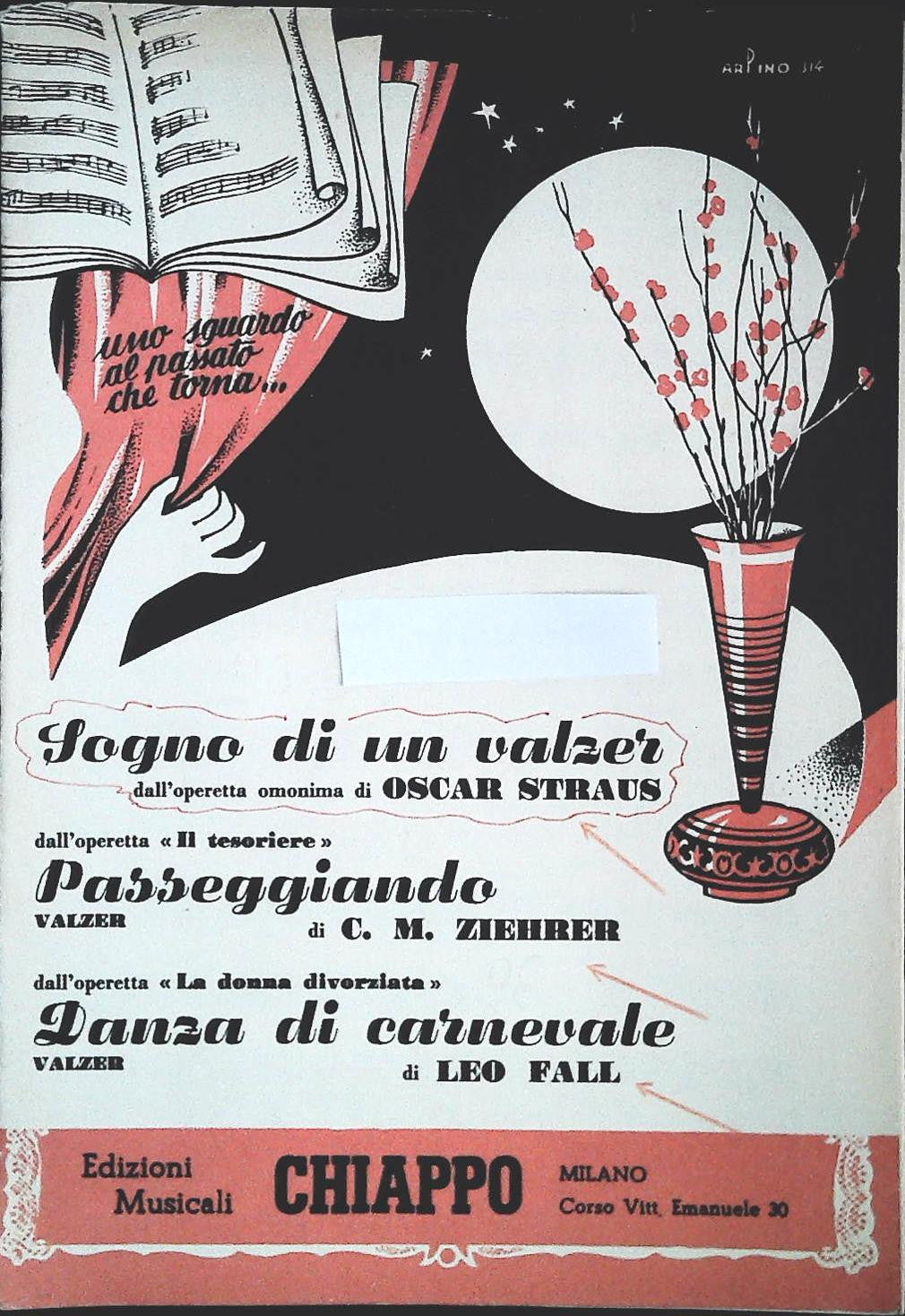SOGNO DI UN VALZER-PASSEGGIANDO-DANZA DI CARNEVALE - SPARTITO-SHEET MUSIC