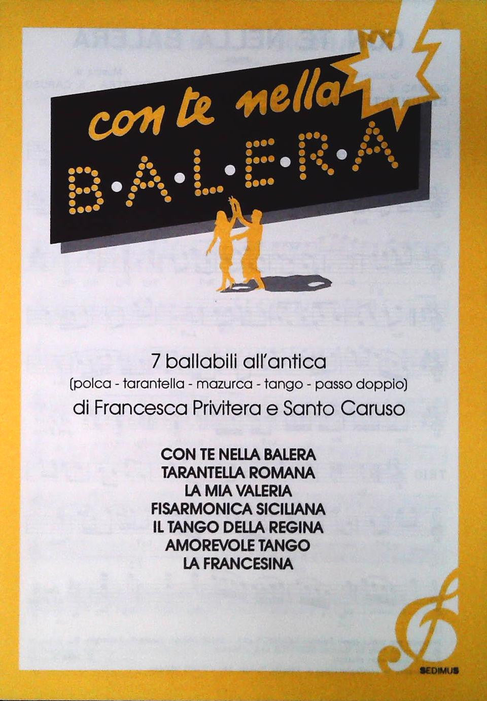 CON TE NELLA BALERA - 7 BALLABILI ALL'ANTICA - SPARTITO-SHEET MUSIC