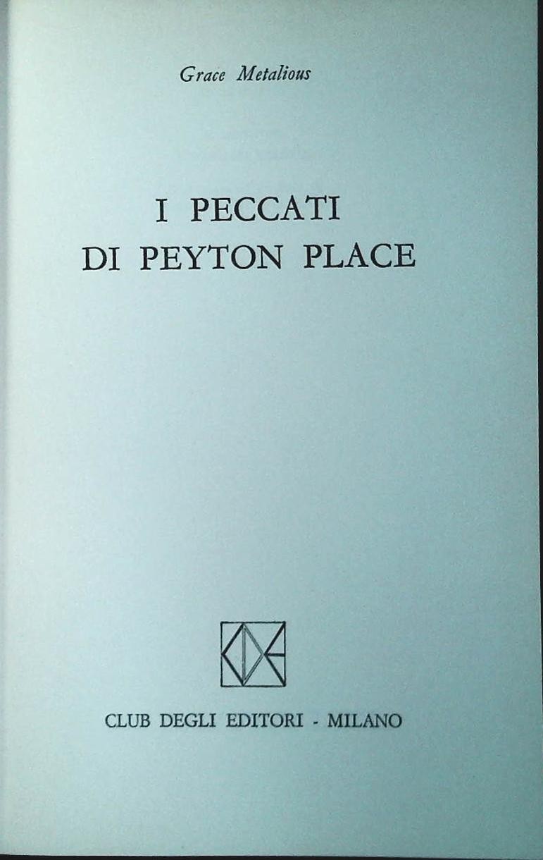 I PECCATI DI PEYTON PLACE - GRACE METALIOUS - CDE 1973 - OUTLET DEL LIBRO