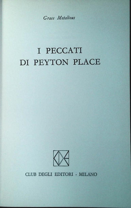I PECCATI DI PEYTON PLACE - GRACE METALIOUS - CDE 1973 - OUTLET DEL LIBRO