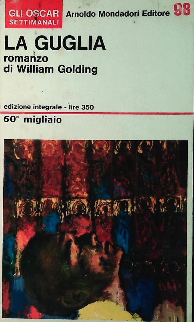 LA GUGLIA - WILLIAM GOLDING - MONDADORI 1967- OUTLET DEL LIBRO