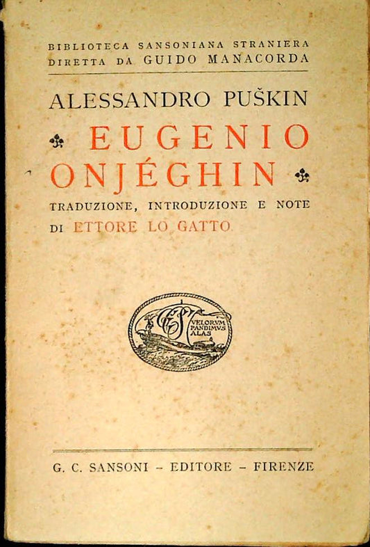 EUGENIO ONJEGHIN - ALESSANDRO PUSKIN - SANSONI 1925