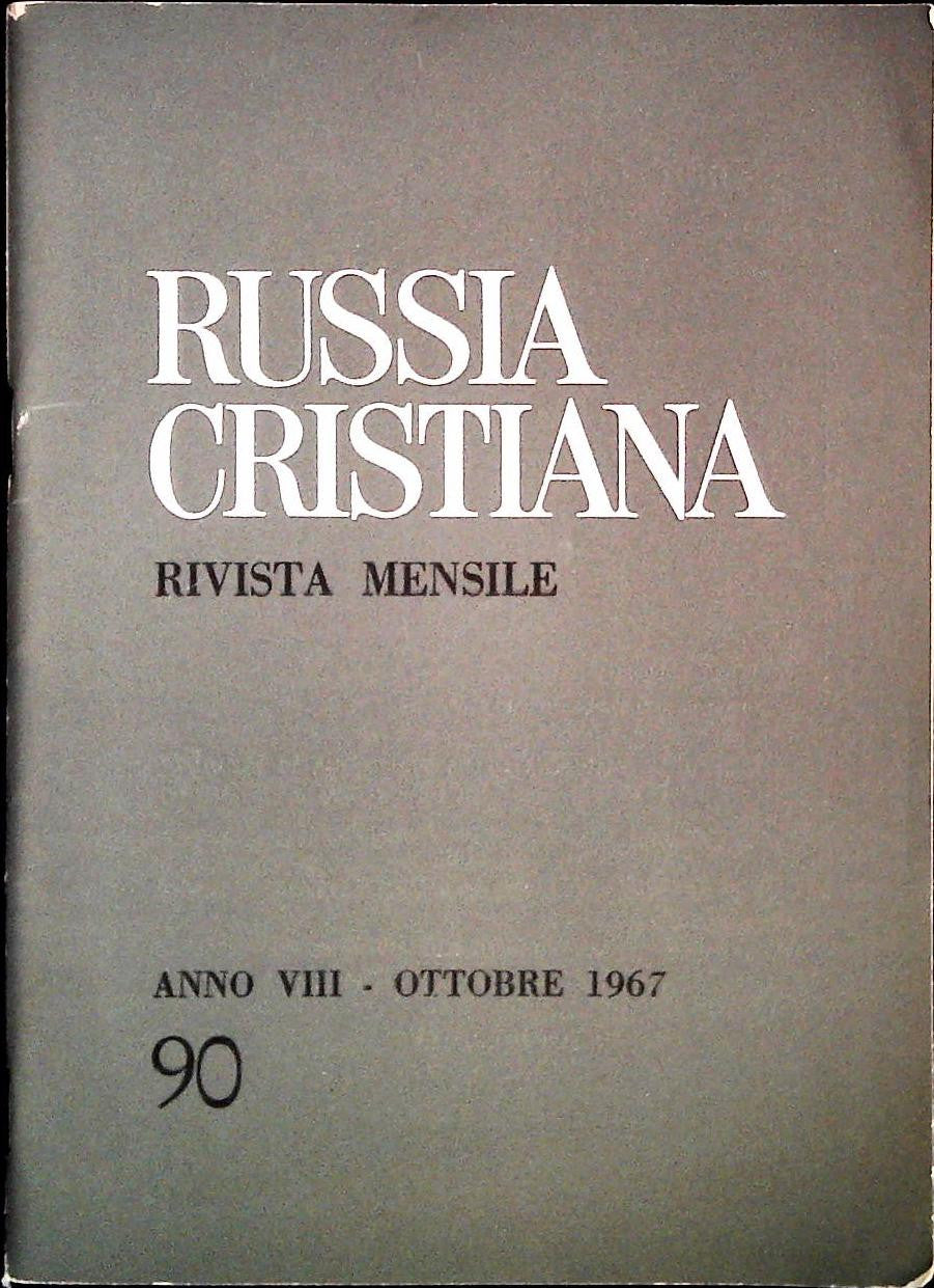 RUSSIA CRISTIANA N. 90  - OTTOBRE 1967