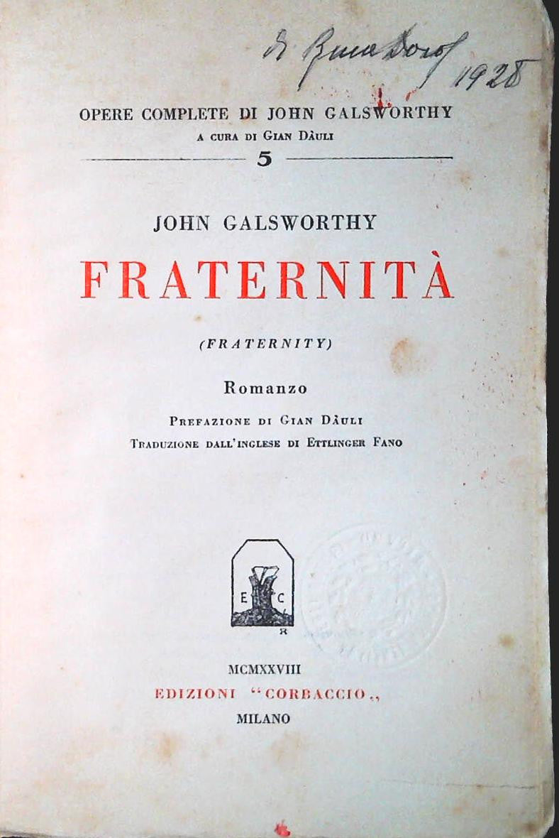 FRATERNITA' - JOHN GALSWORTHY - CORBACCIO 1928