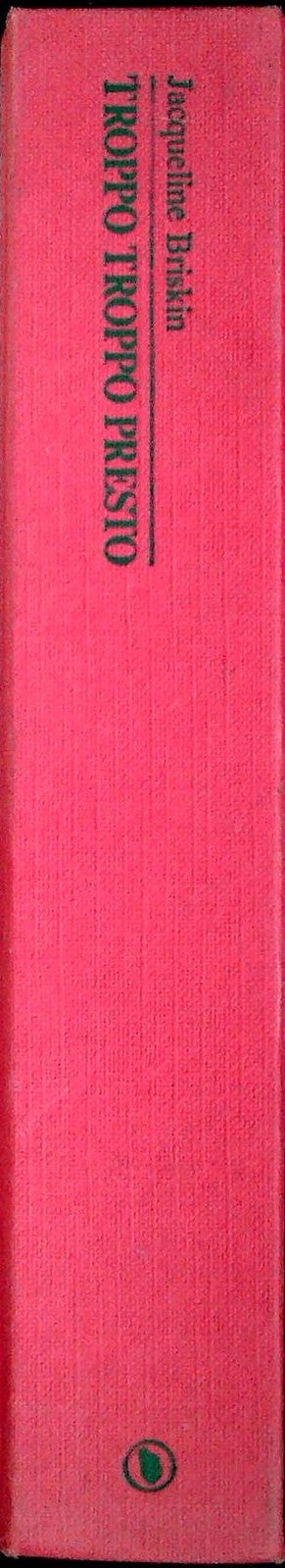 TROPPO TROPPO PRESTO - JACQUELINE BRISKIN - SPERLING 1987 - OUTLET DEL LIBRO