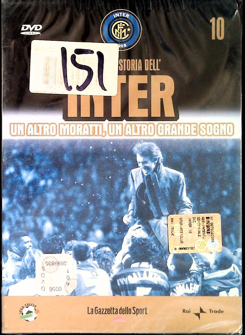 LA GRANDE STORIA DELL'INTER 10 - UN ALTRO MORATTI UN ALTRO GRANDE SOGNO - DVD