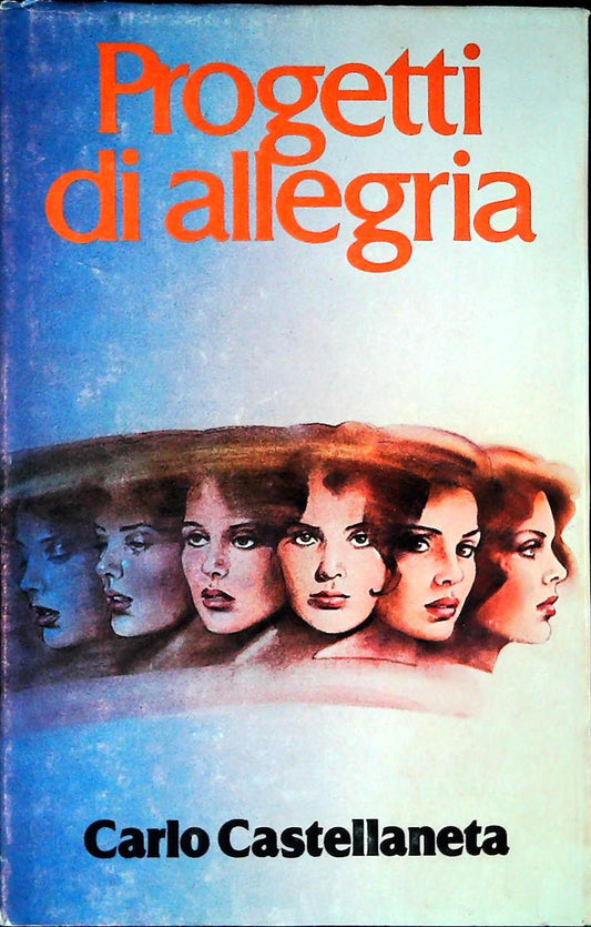 PROGETTI DI ALLEGRIA - CARLO CASTELLANETA - CDE 1978 - OUTLET DEL LIBRO