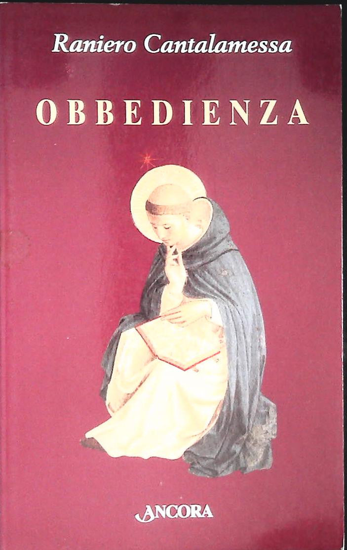 OBBEDIENZA - RENATO CANTALAMESSA - ANCORA 2001 - OUTLET DEL LIBRO