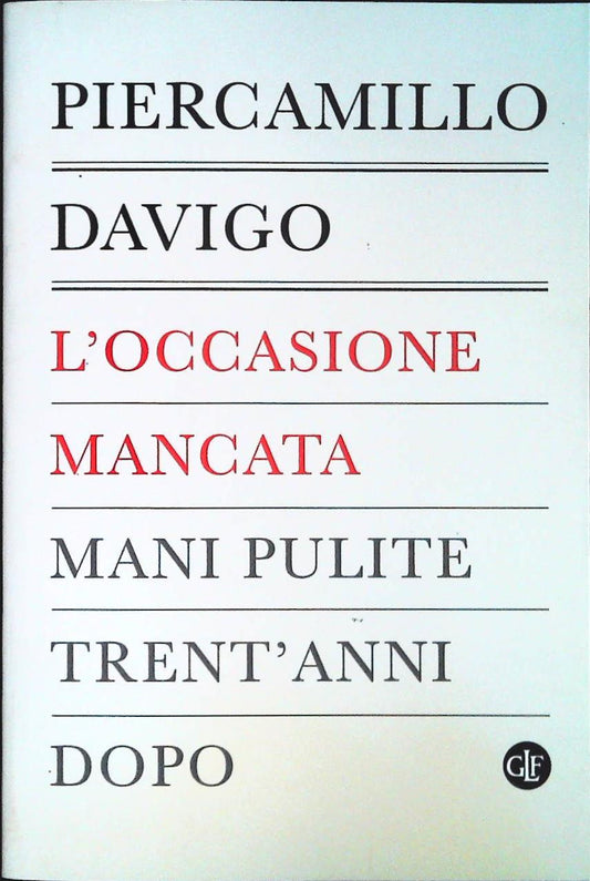 L'OCCASIONE MANCATA - PIERCAMILLO DAVIGO - LATERZA 2021 - OUTLET DEL LIBRO