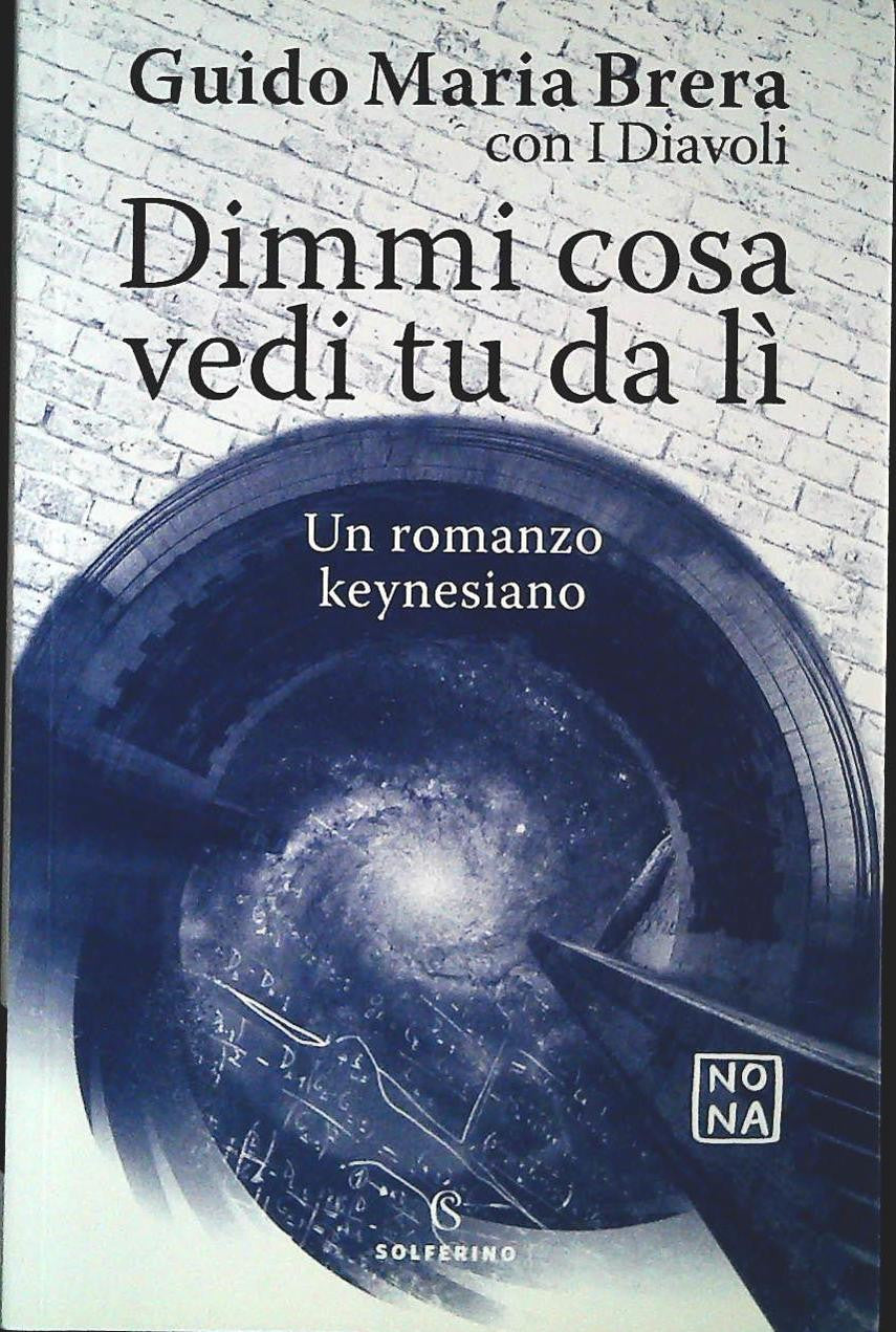 DIMMI COSA VEDI TE DA LI' - GUIDO MARIA BRERA