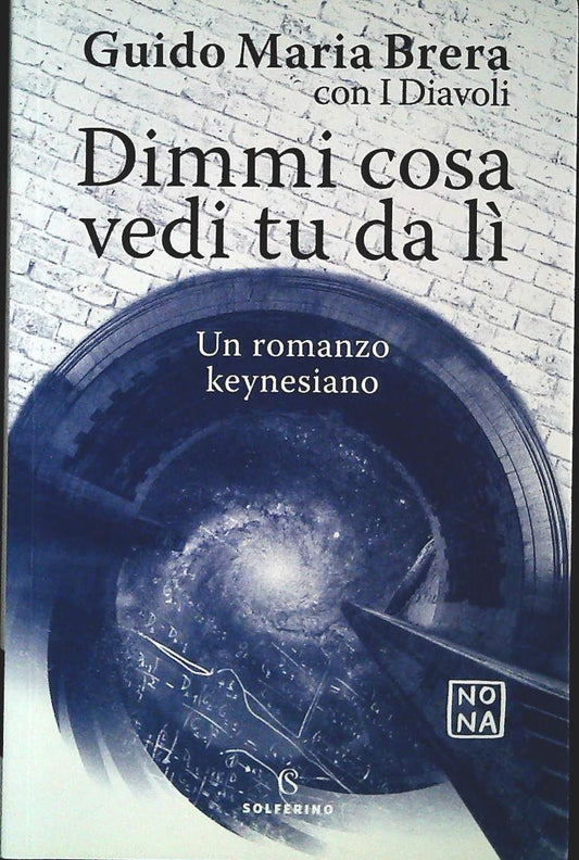 DIMMI COSA VEDI TE DA LI' - GUIDO MARIA BRERA