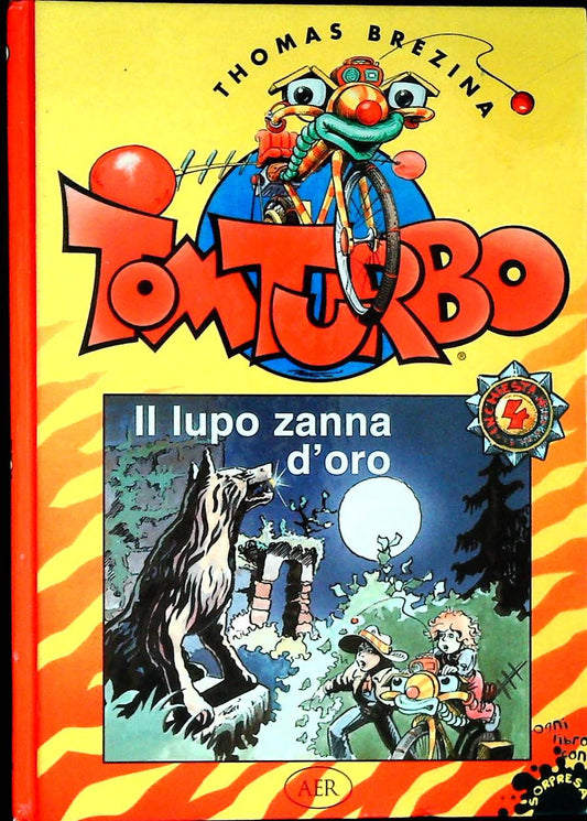 IL LUPO ZANNA D'ORO - TOM TURBO - AER - OUTLET DEL LIBRO