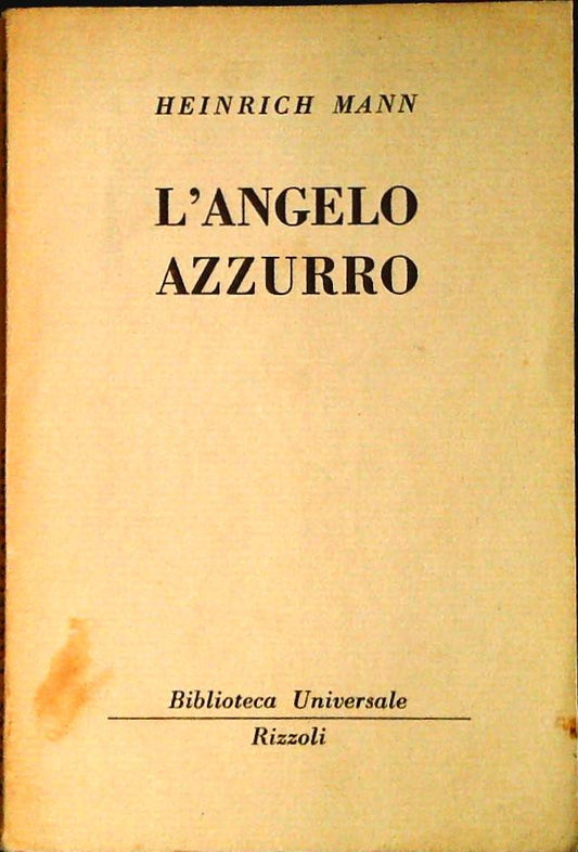 L'ANGELO AZZURRO - HEINRICH MANN - RIZZOLI BUR 1953 - OUTLET DEL LIBRO