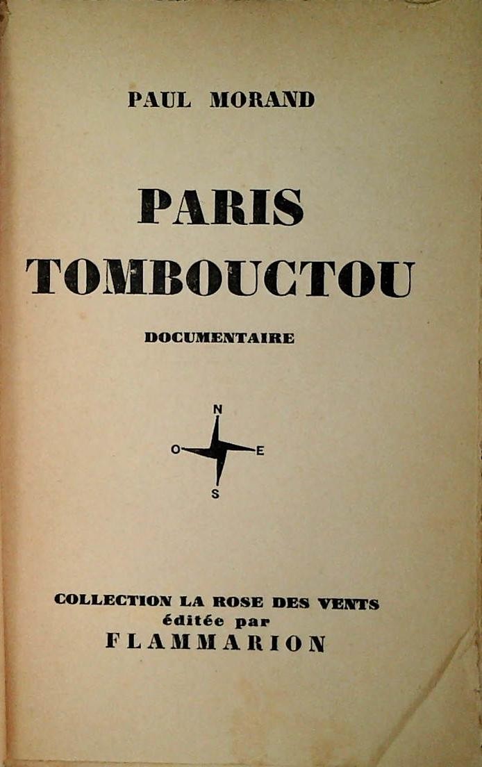PARIS-TOMBOUCTOU - PAUL MORAND - FLAMMARION 1928 - FRENCH TEXT
