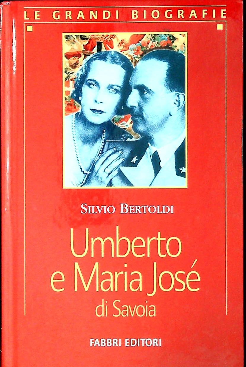 UMBERTO E MARIA JOSE' - SILVIO BERTOLDI