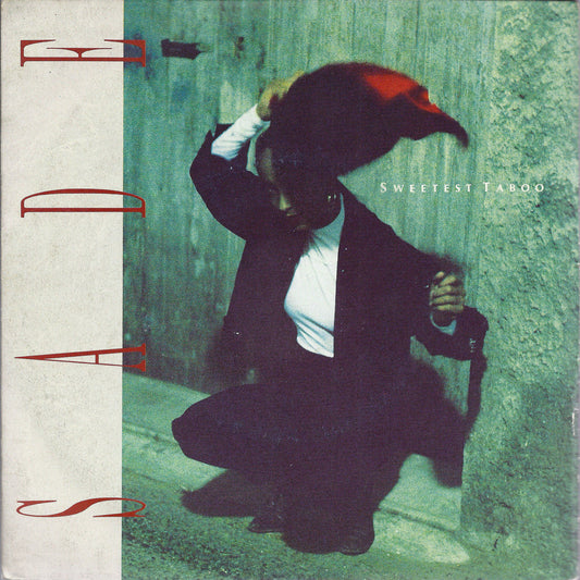 THE SWEETEST TABOO - YOU'RE NOT THE MAN - SADE