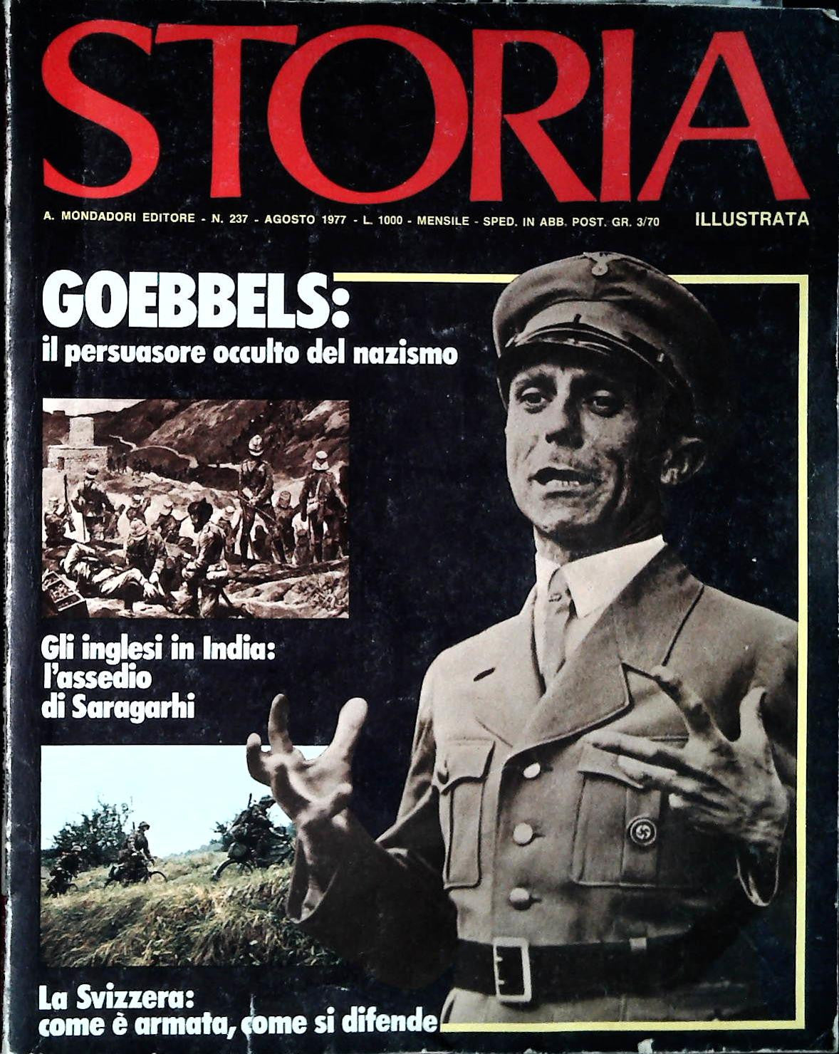 STORIA ILLUSTRATA N. 237 - AGOSTO 1977 - GOEBBELS - SARAGHARHI