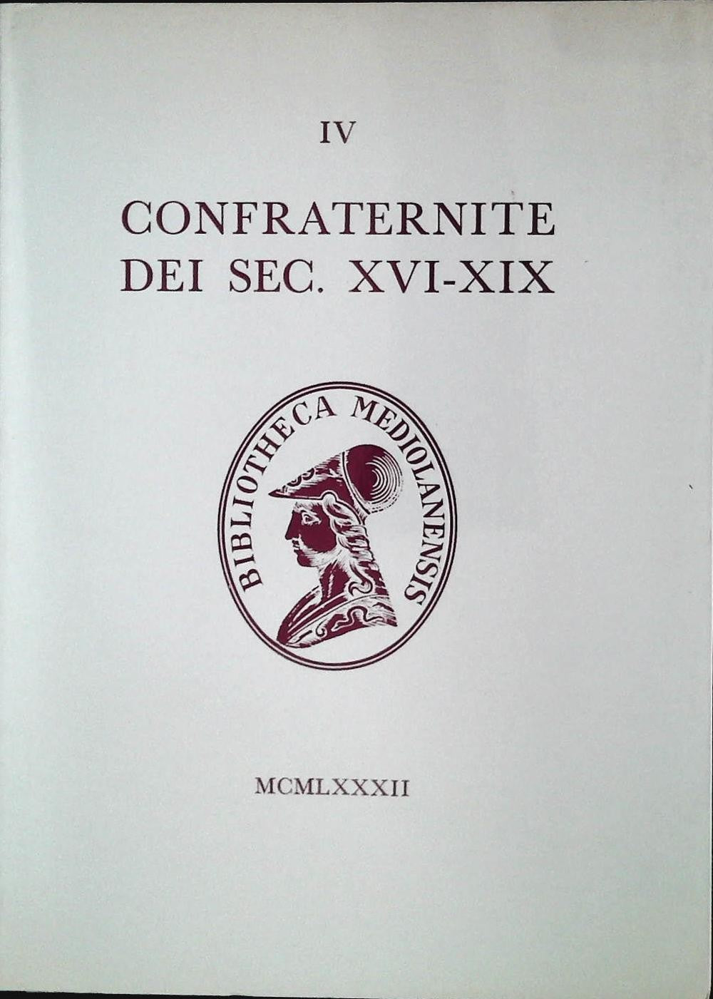 CONFRATERNITE DEI SEC. XVI-XIX BIBLIOTECA NAZIONALE BRAIDENSE - SCHEDARI