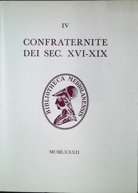 CONFRATERNITE DEI SEC. XVI-XIX BIBLIOTECA NAZIONALE BRAIDENSE - SCHEDARI