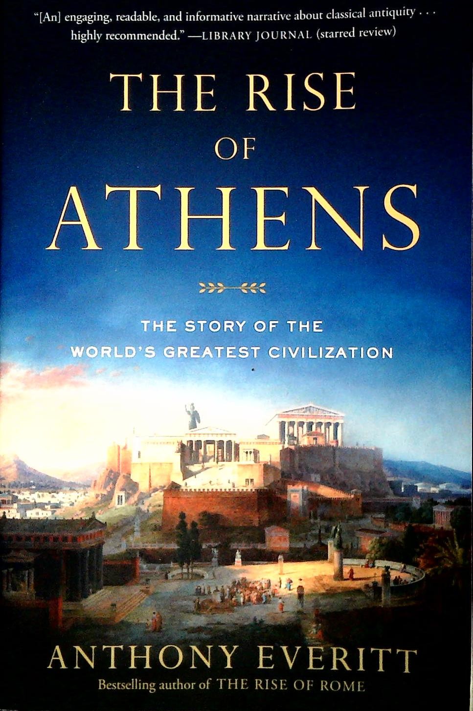 THE RISE OF ATHENS - ANTHONY EVERITT - ENGLISH TEXT