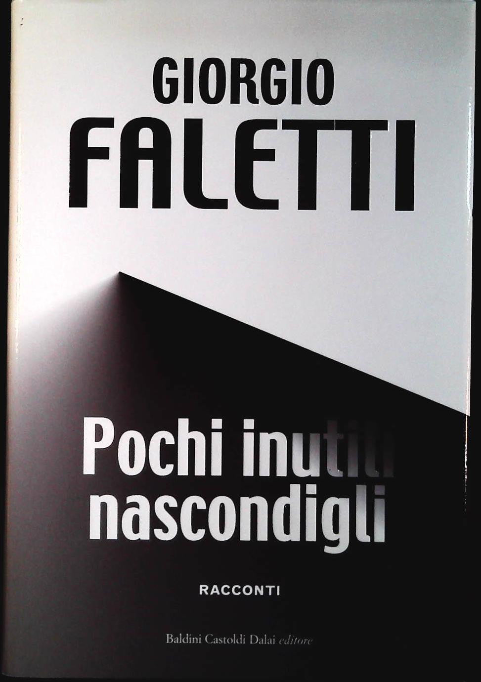 POCHI INUTILI NASCONDIGLI - GIORGIO FALETTI