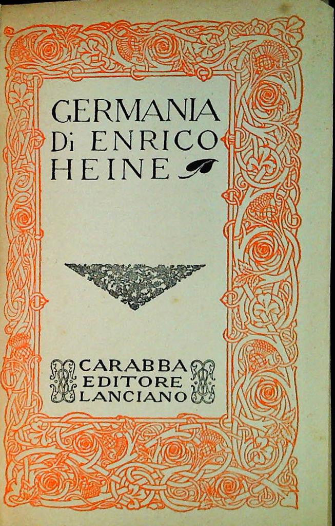 GERMANIA - ENRCO HEINE - CARABBA EDITORE 1915