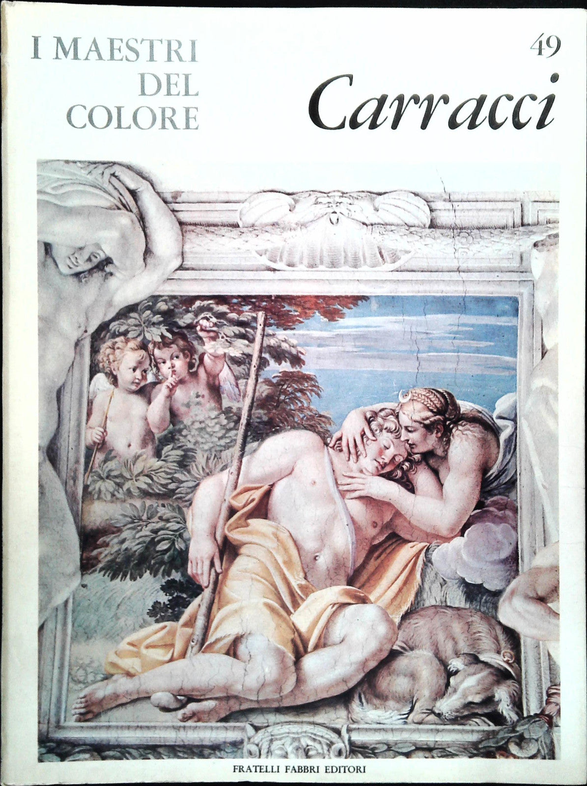 CARRACCI. I MAESTRI DEL COLORE - FRATELLI FABBRI 1964 - OUTLET DEL LIBRO