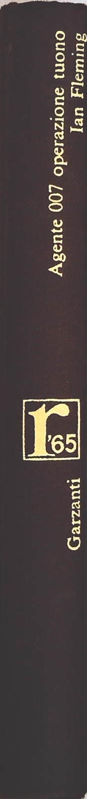 AGENTE 007. OPERAZIONE TUONO - IAN FLEMING