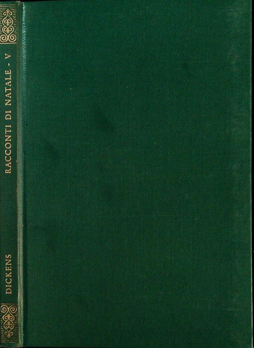 LO STREGATO - CHARLES DICKENS - RACCONTI DI NATALE 5 - RIZZOLI BUR 1955 RILEGATO