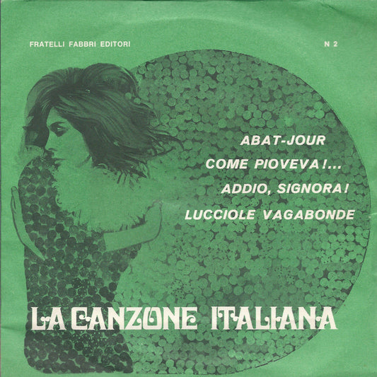 LA CANZONE ITALIANA N. 2 - ABAT-JOUR - COME PIOVEVA... - ADDIO, SIGNORA - LUCCI