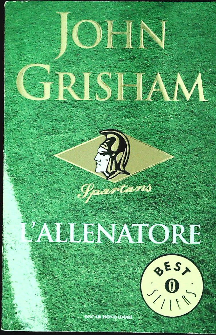 L'ALLENATORE - JOHN GRISHAM - MONDADORI 2007 - OUTLET DEL LIBRO
