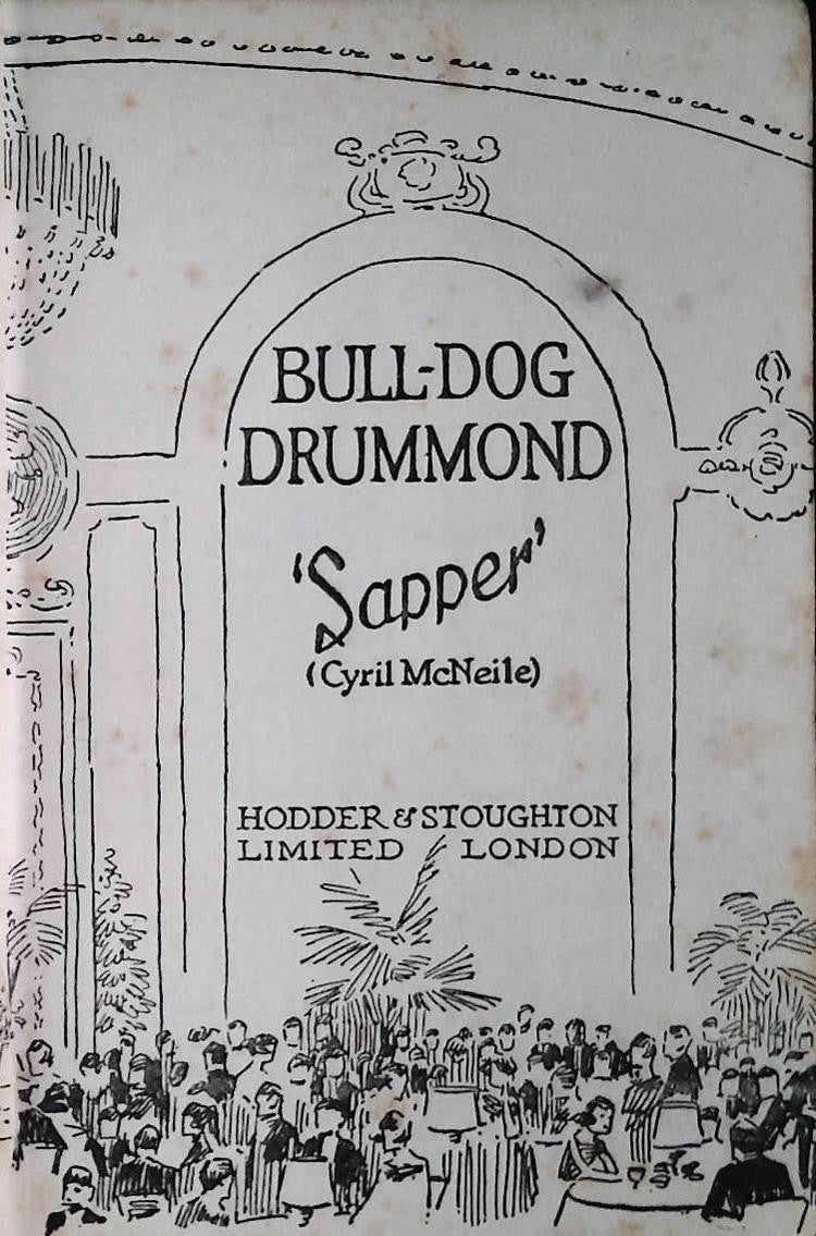SAPPER. BULL-DOG DRUMMOND - CYRIL McNEILE - ENGLISH TEXT