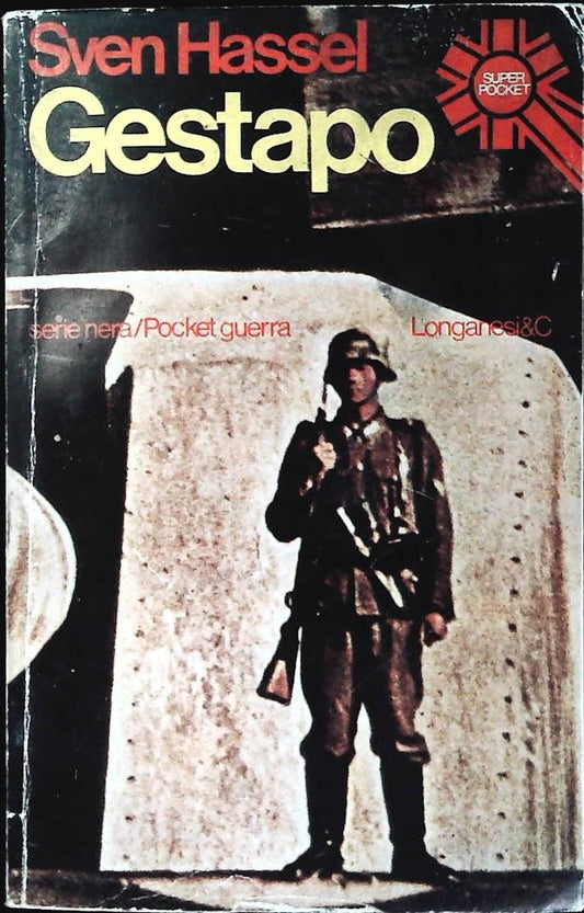 GESTAPO - SVEN HASSEL - LONGANESI 1976 - OUTLET DEL LIBRO